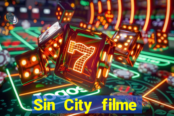 Sin City filme completo dublado download